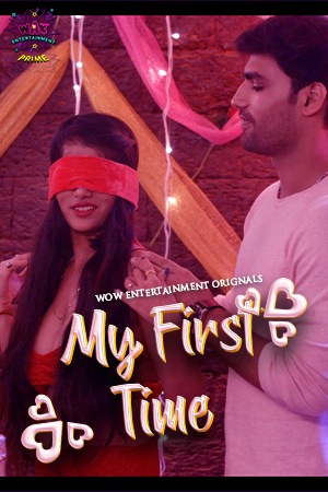 My First Time (2023) WoW S01E01T02